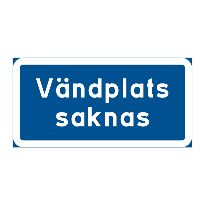Vändplats saknas & Vändplats saknas & Vändplats saknas & Vändplats saknas & Vändplats saknas