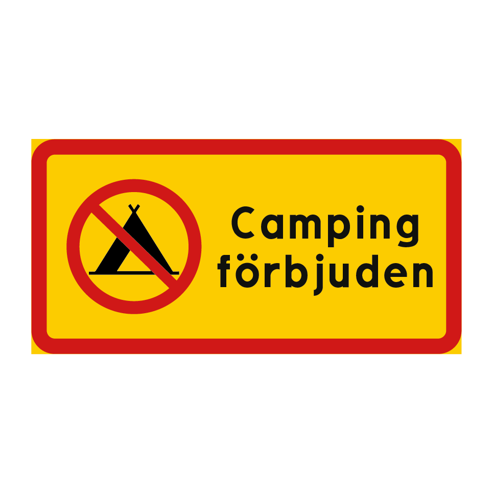Camping förbjuden tält & Camping förbjuden tält & Camping förbjuden tält