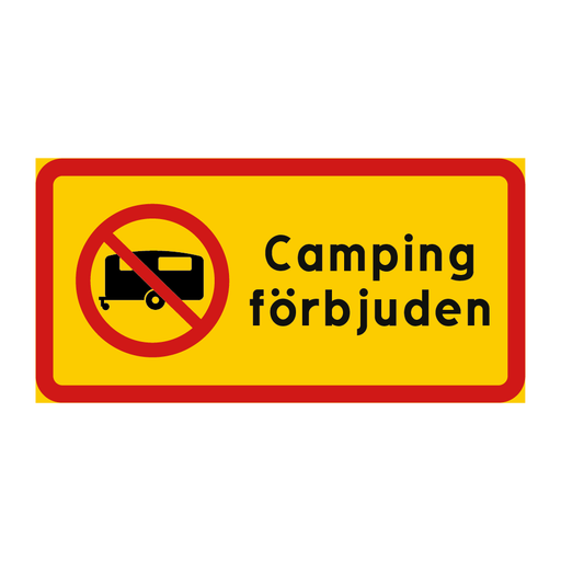 Camping förbjuden husvagn & Camping förbjuden husvagn & Camping förbjuden husvagn