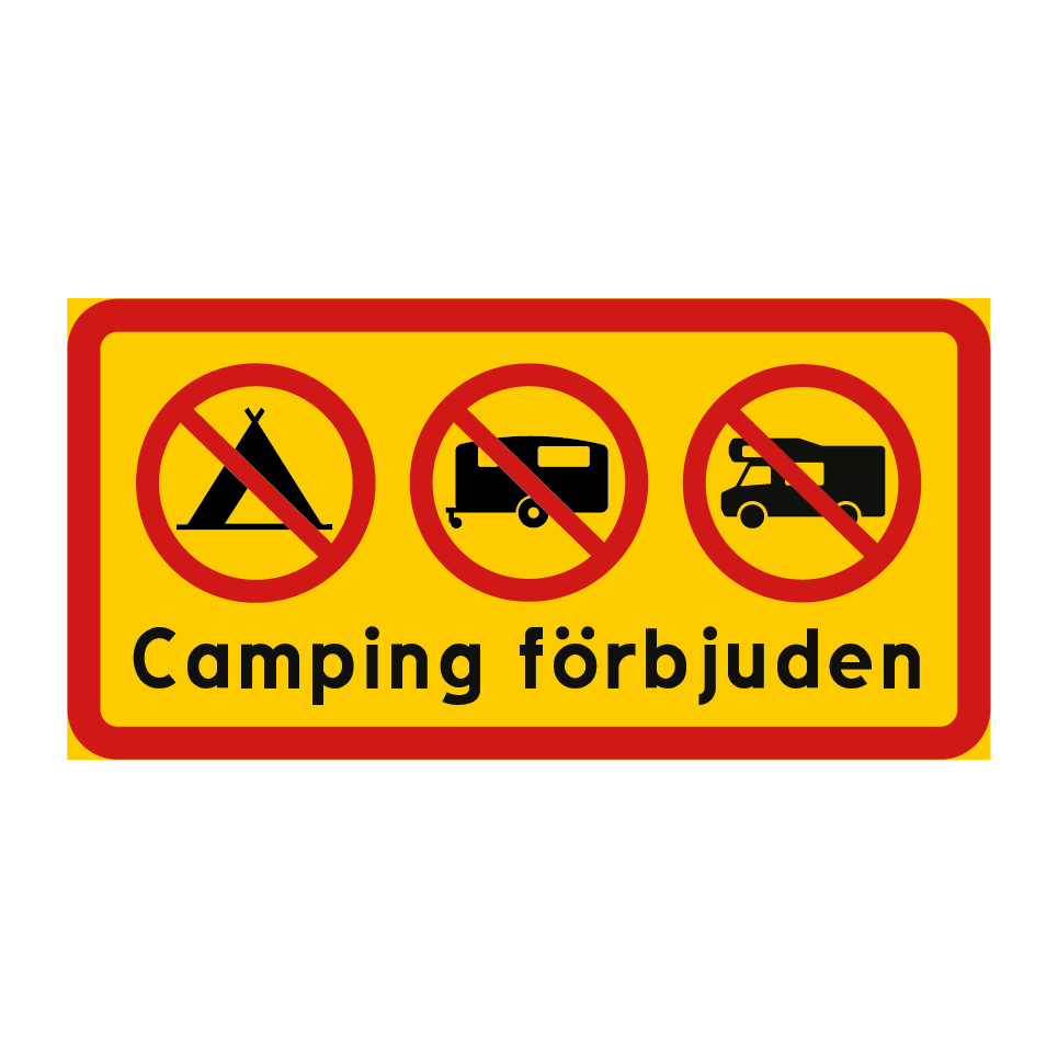 Camping förbjuden & Camping förbjuden & Camping förbjuden & Camping förbjuden