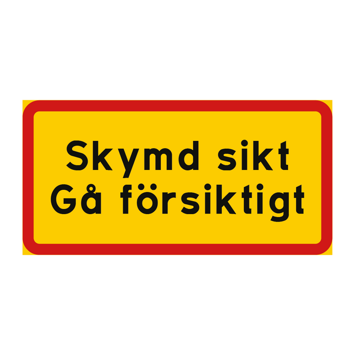 Skymd sikt gå försiktigt & Skymd sikt gå försiktigt & Skymd sikt gå försiktigt