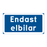 Endast elbilar & Endast elbilar & Endast elbilar & Endast elbilar & Endast elbilar