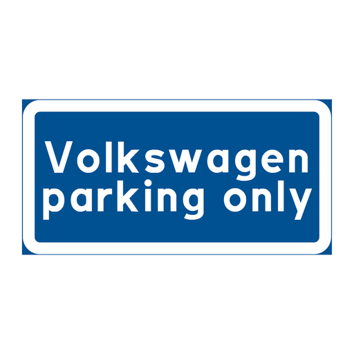 Volkswagen parking only & Volkswagen parking only & Volkswagen parking only