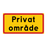 Privat område & Privat område & Privat område & Privat område & Privat område