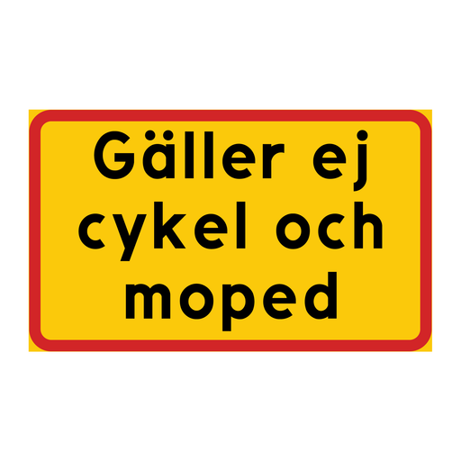 Gäller ej cykel och moped & Gäller ej cykel och moped & Gäller ej cykel och moped