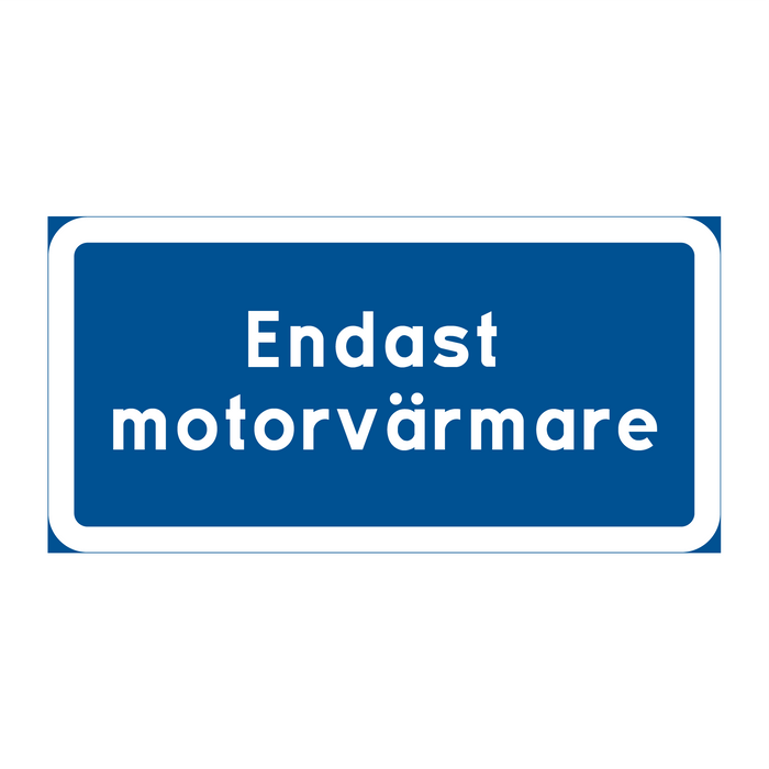 Endast motorvärme & Endast motorvärme & Endast motorvärme & Endast motorvärme